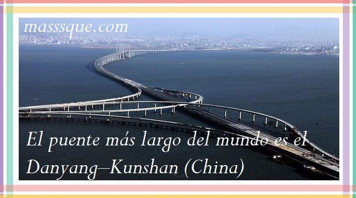 Cual es el puente más largo del mundo