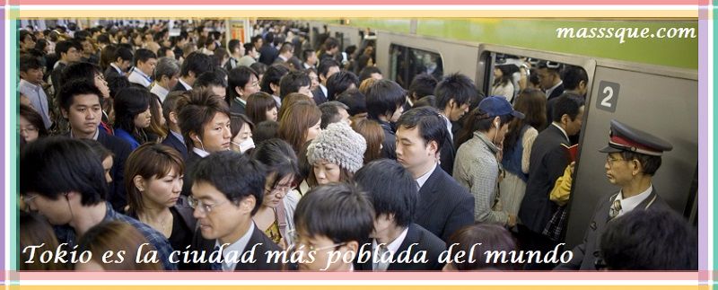 Tokio es la ciudad más grande del mundo